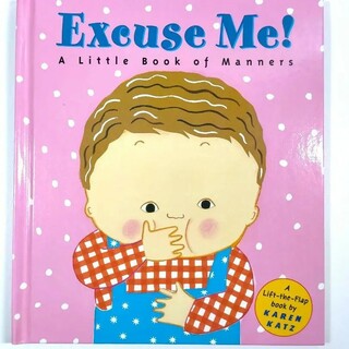 【洋書】Excuse Me!: a Little Book of Manners