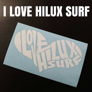 お薦め人気商品‼️【I LOVE HILUX  SURF】カッティングステッカー(車外アクセサリ)