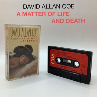 DAVID ALLAN COE/A MATTEROFLIFE ANDDEATH
