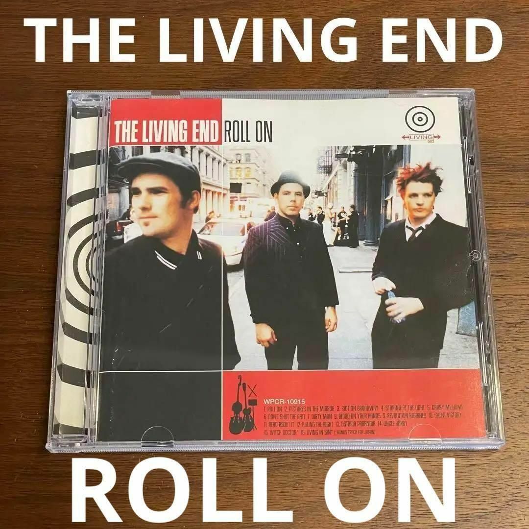  [CD] THE LIVING END/ROLL ON ロール・オン エンタメ/ホビーのCD(ポップス/ロック(洋楽))の商品写真