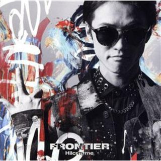 ＦＲＯＮＴＩＥＲ（初回限定盤）（ＤＶＤ付）(ヒップホップ/ラップ)