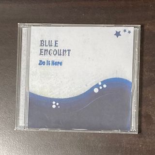 廃盤 BLUE ENCOUNT Do it here ブルーエンカウントブルエン(ポップス/ロック(邦楽))