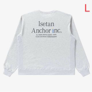 ワンエルディーケーセレクト(1LDK SELECT)のanchor inc. isetan 伊勢丹限定　スウェット　L　グレー(スウェット)