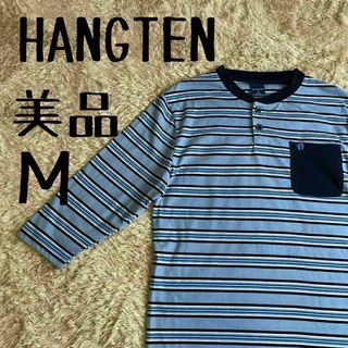 ハンテン(HANG TEN)の【希少デザイン】　ハンテン　HANGTEN ヘンリーネック　ボーダー Ｍ【美品】(Tシャツ/カットソー(七分/長袖))