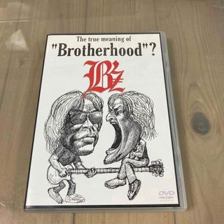 ビーズ(B'z)のDVD B'z The true meaning of “Brotherhood(ミュージック)