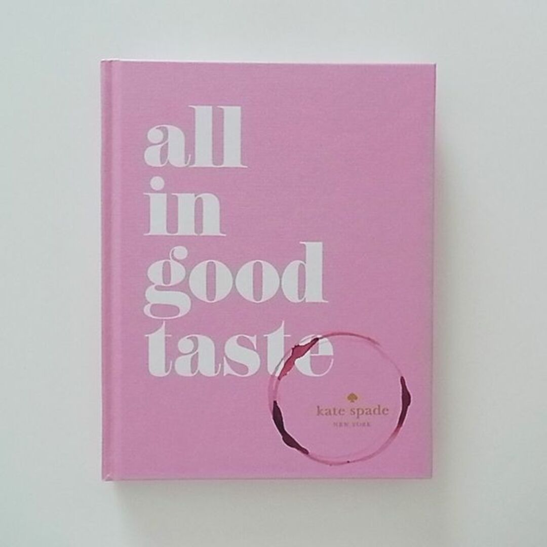 kate spade new york(ケイトスペードニューヨーク)のkatespade ケイトスペード All in good taste エンタメ/ホビーの本(洋書)の商品写真