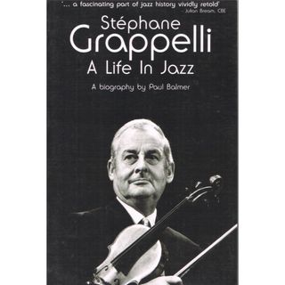 Stéphane Grappelli  A Life in Jazz(ノンフィクション/教養)