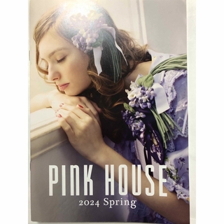 PINK HOUSE - ピンクハウス　PINK HOUSE 2024 Spring スプリング　カタログ