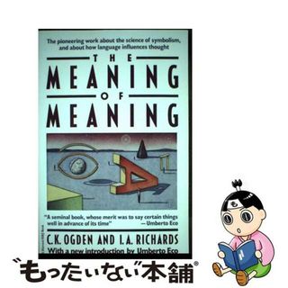 【中古】 Meaning of Meaning/HARCOURT BRACE & CO/C. K. Ogden(洋書)