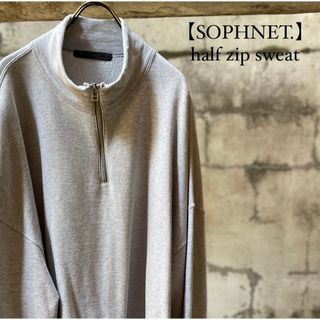 ソフネット(SOPHNET.)のSOPHNET. HALF ZIP SWEAT GRAY(スウェット)