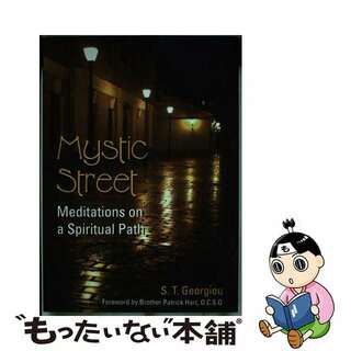 【中古】 Mystic Street: Meditations on a Spiritual Path/NOVALIS/S. T. Georgiou(洋書)