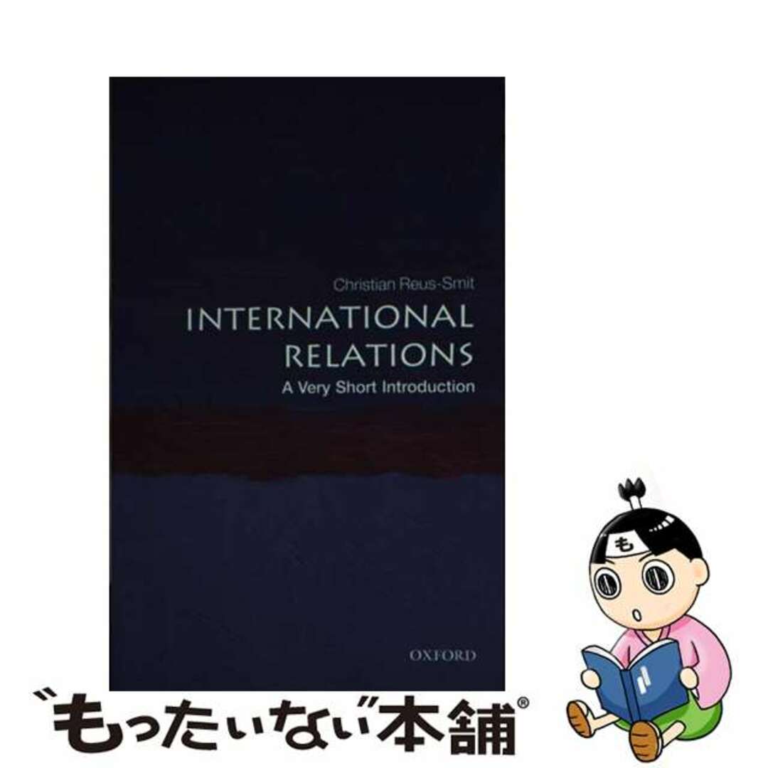 【中古】 International Relations: A Very Short Introduction Christian Reus-Smit エンタメ/ホビーの本(洋書)の商品写真