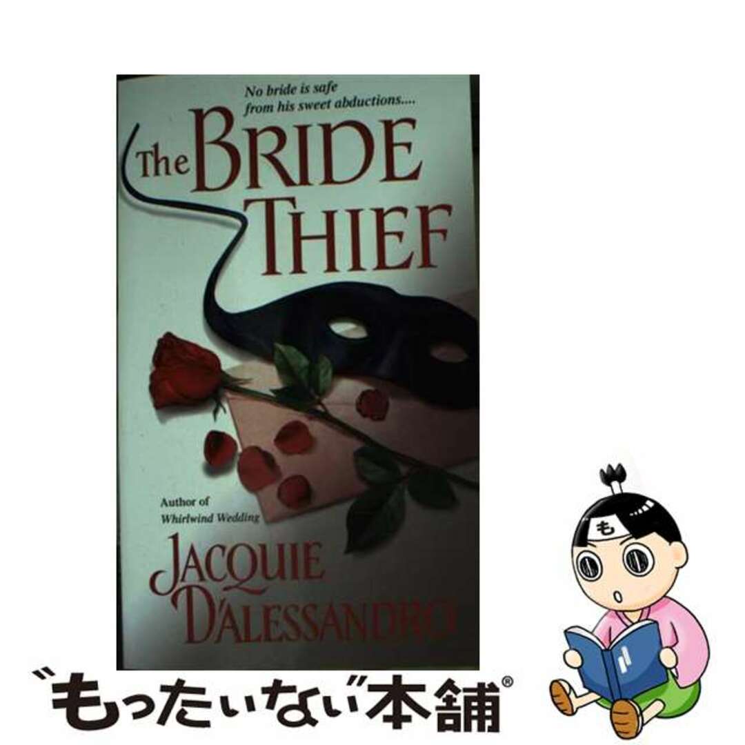 【中古】 The Bride Thief/BANTAM DELL/Jacquie D’Alessandro エンタメ/ホビーの本(洋書)の商品写真