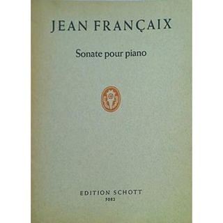 楽譜・スコア JEAN FRANCAIX Sonate pour piano EDITION SCHOTT 5082(楽譜)