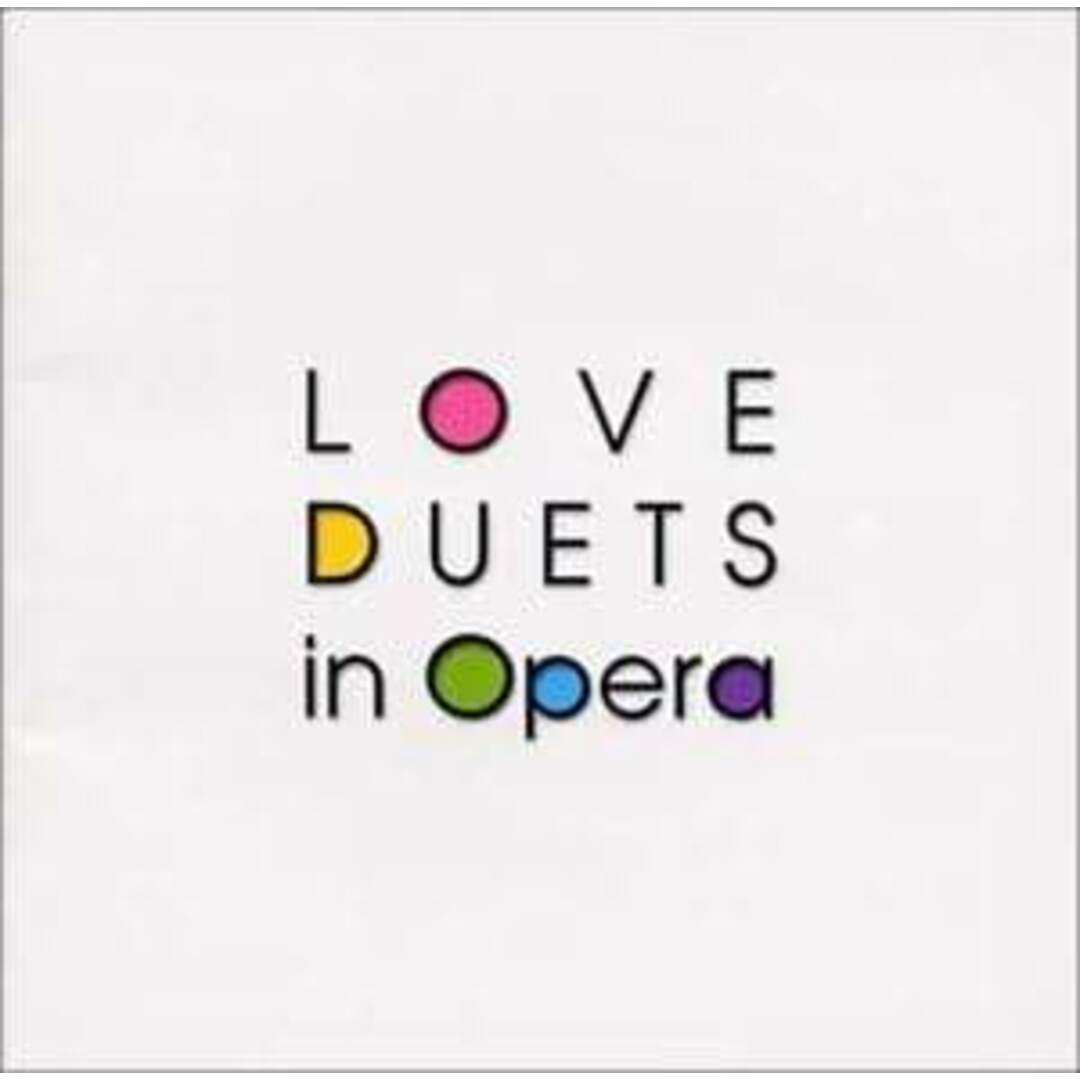 LOVE DUETS in Opera-愛のデュエット- / オムニバス (CD) エンタメ/ホビーのCD(クラシック)の商品写真