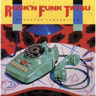 ＲＯＣＫ’Ｎ　ＦＵＮＫ　ＴＡＴＳＵ(ポップス/ロック(邦楽))