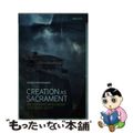 【中古】 Creation as Sacrament: Reflections 