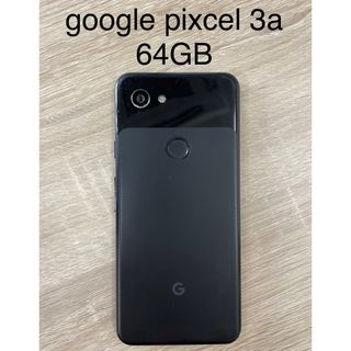 Google Pixel -  android グーグルピクセル google pixcel 3a 64GB 