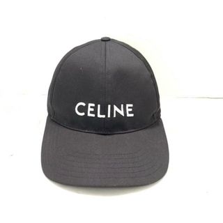 セリーヌ(celine)のCELINE(セリーヌ) キャップ L - 黒 ポリエステル×コットン(キャップ)