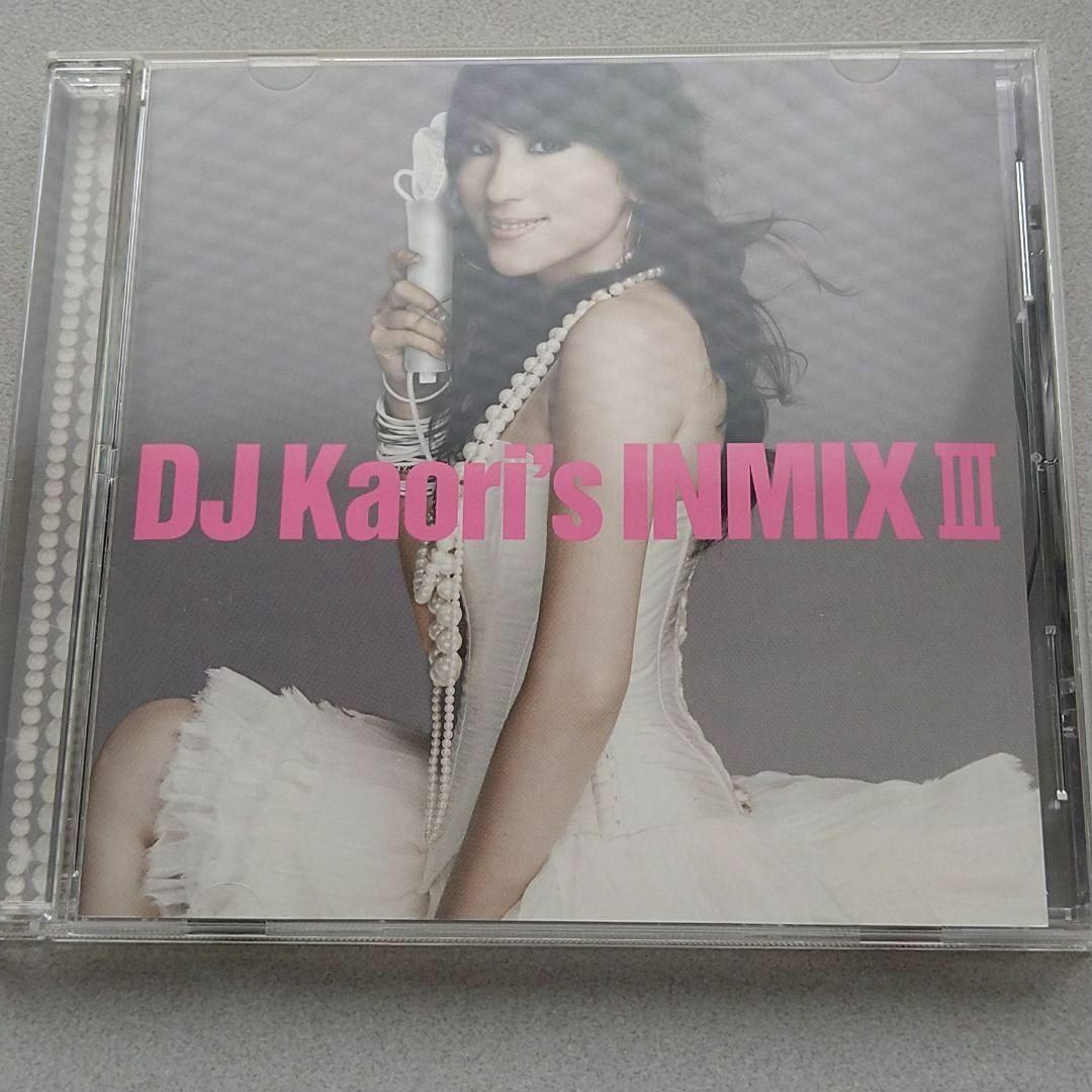 ★邦楽CD DJ KAORI'S INMIXⅢ★ エンタメ/ホビーのCD(ポップス/ロック(邦楽))の商品写真