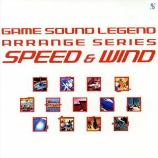 ＧＡＭＥ　ＳＯＵＮＤ　ＬＥＧＥＮＤ　ＡＲＲＡＮＧＥ　ＳＥＲＩＥＳ「ＳＰＥＥＤ＆ＷＩＮＤ」(ゲーム音楽)