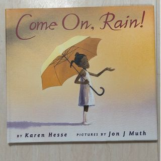 Ｃｏｍｅ　Ｏｎ，　Ｒａｉｎ！(洋書)