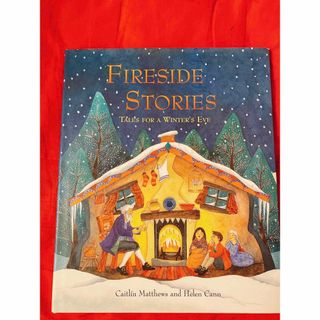 Ｆｉｒｅｓｉｄｅ　Ｓｔｏｒｉｅｓ：　Ｔａｌｅｓ　ｆｏｒ　ａ(洋書)