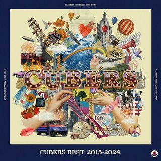 CUBERS　BEST　2015-2024(ポップス/ロック(邦楽))