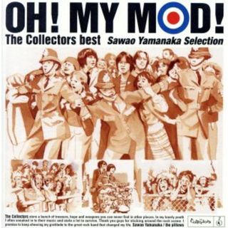 ＯＨ！ＭＹ　ＭＯＤ！Ｔｈｅ　Ｃｏｌｌｅｃｔｏｒｓ　ｂｅｓｔ－ｓａｗａｏ　Ｙａｍａｎａｋａ　Ｓｅｌｅｃｔｉｏｎ－(ポップス/ロック(邦楽))