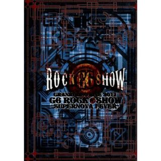 ＧＲＡＮＲＯＤＥＯ　ＬＩＶＥ　２０１１　Ｇ６　ＲＯＣＫ☆ＳＨＯＷ～ＳＵＰＥＲＮＯＶＡ　ＦＥＶＥＲ～ＬＩＶＥ　ＤＶＤ(アニメ)