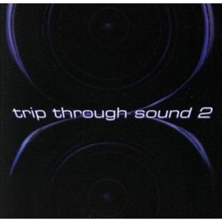 【輸入盤】Ｔｒｉｐ　Ｔｈｒｏｕｇｈ　Ｓｏｕｎｄ　２(クラブ/ダンス)