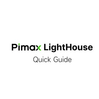 Pimax LightHouse(その他)