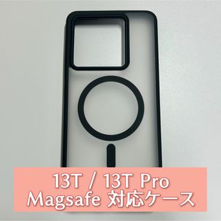 シャオミ(Xiaomi)のXiaomi 13T / 13T Pro Magsafe対応ケース(モバイルケース/カバー)