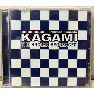 The Broken Sequencer - KAGAMI(クラブ/ダンス)