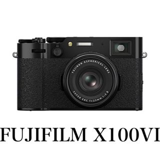 富士フイルム - FUJIFILM X100VI ブラック