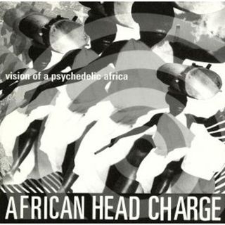 Ｖｉｓｉｏｎ　Ｏｆ　Ａ　Ｐｓｈｃｈｅｄｅｌｉｃ　Ａｆｒｉｃａ(クラブ/ダンス)