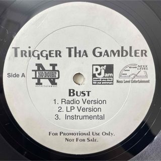 Trigger Tha Gambler / Bust【12"USプロモ】(ヒップホップ/ラップ)