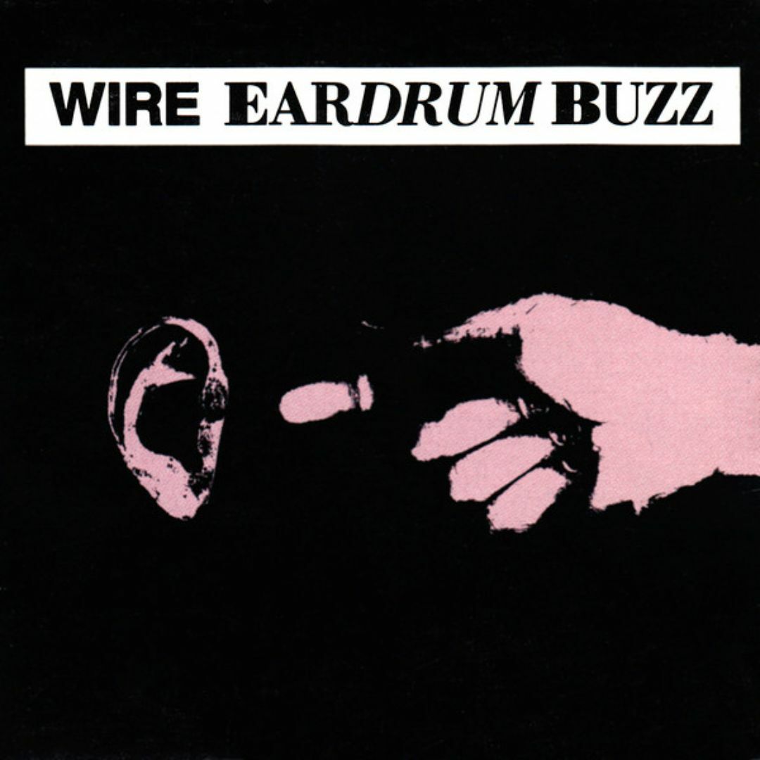 Wire – Eardrum Buzz エンタメ/ホビーのCD(ポップス/ロック(洋楽))の商品写真