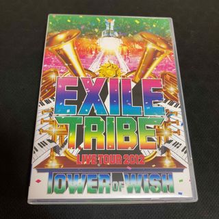 EXILE TRIBE LIVE TOUR 2012 TOWER OF WISH(ミュージック)