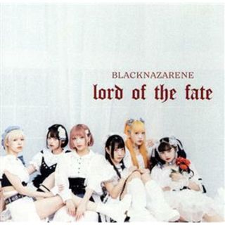 ｌｏｒｄ　ｏｆ　ｔｈｅ　ｆａｔｅ（ＴＹＰＥ－Ｂ）（ＢＬＡＣＫ盤）(ポップス/ロック(邦楽))