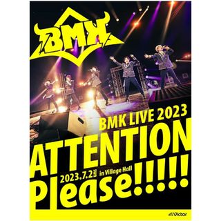 BMK LIVE 2023～ATTENTION Please!!!!!(アイドル)