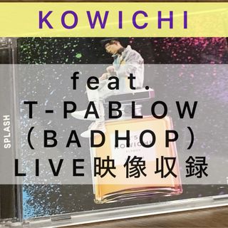 KOWICHI 【SPLASH ［CD+DVD初回限定盤】客演T-Pablow他(ヒップホップ/ラップ)