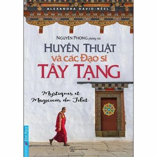 Huyền Thuật Và Các Đạo Sĩ Tây Tạng(洋書)