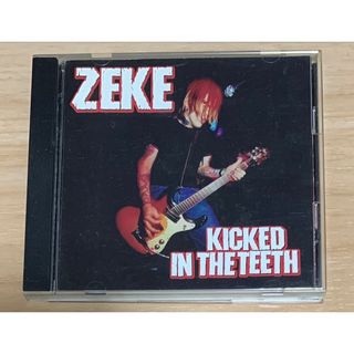 ジーク Kicked in the Teeth ZEKE 送料無料(ポップス/ロック(邦楽))