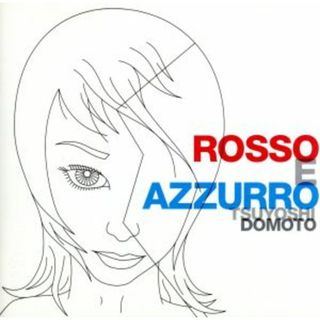 ＲＯＳＳＯ　Ｅ　ＡＺＺＵＲＲＯ(ポップス/ロック(邦楽))