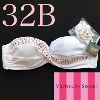 ヴィクトリアズシークレット(Victoria's Secret)のレア 新品 水着 ヴィクトリアシークレット 白 ブラトップ 32B(水着)