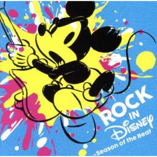 ＲＯＣＫ　ＩＮ　ＤＩＳＮＥＹ　～Ｓｅａｓｏｎ　ｏｆ　ｔｈｅ　Ｂｅａｔ(キッズ/ファミリー)