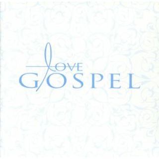 Ｌｏｖｅ　Ｇｏｓｐｅｌ(ブルース)