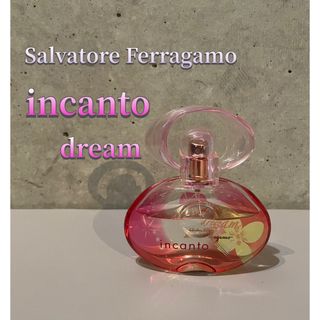 Salvatore Ferragamo - サルヴァトーレフェラガモ インカント ドリーム 香水 オーデトワレ