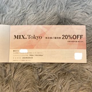 JILLSTUART - MIX.Tokyo  ミックスドットトウキョウ　  株主優待券